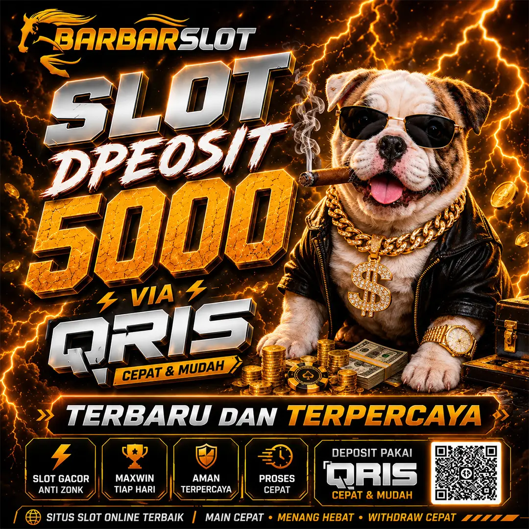 SLOT QRIS 5000: Situs Barbar Slot Deposit 5000 (PanePros) Link Depo 5k Murah Online